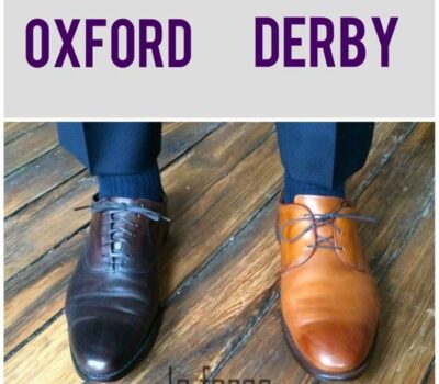 Giày Oxford và Derby là gì? Các mẫu giày Oxford và Derby được ưa chuộng nhất tại Laforce!