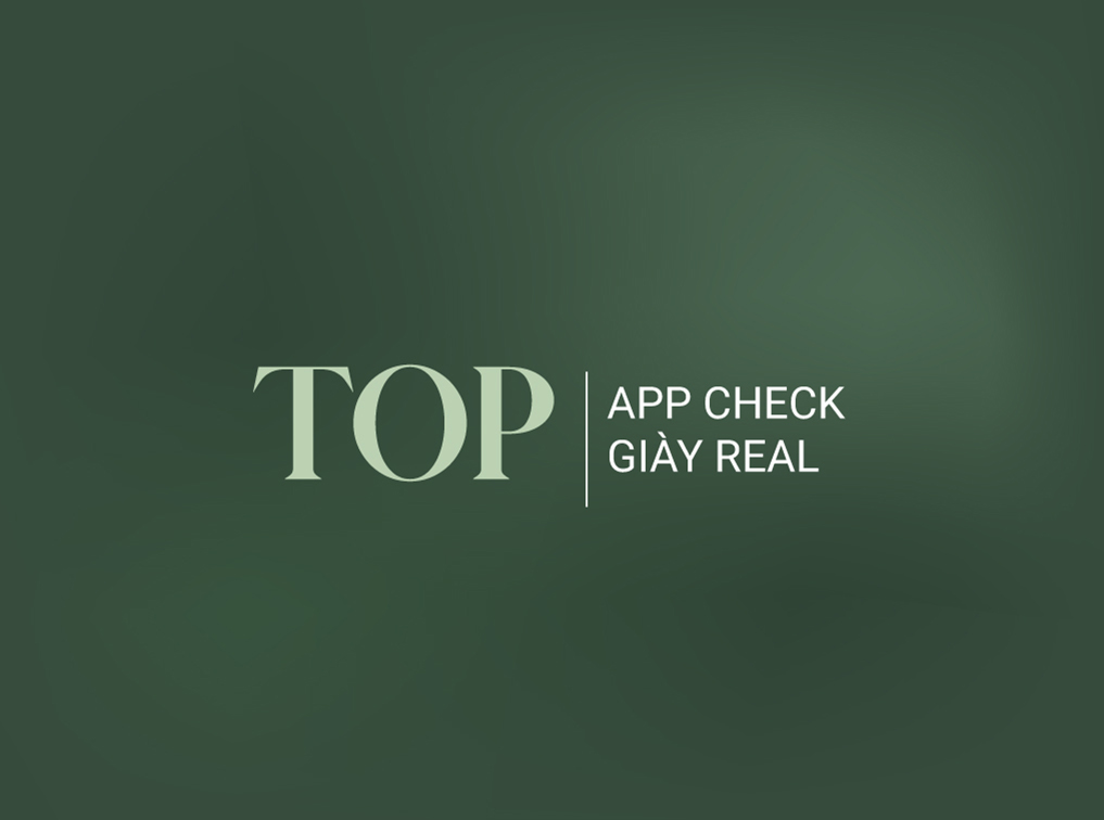 Top app check giày real