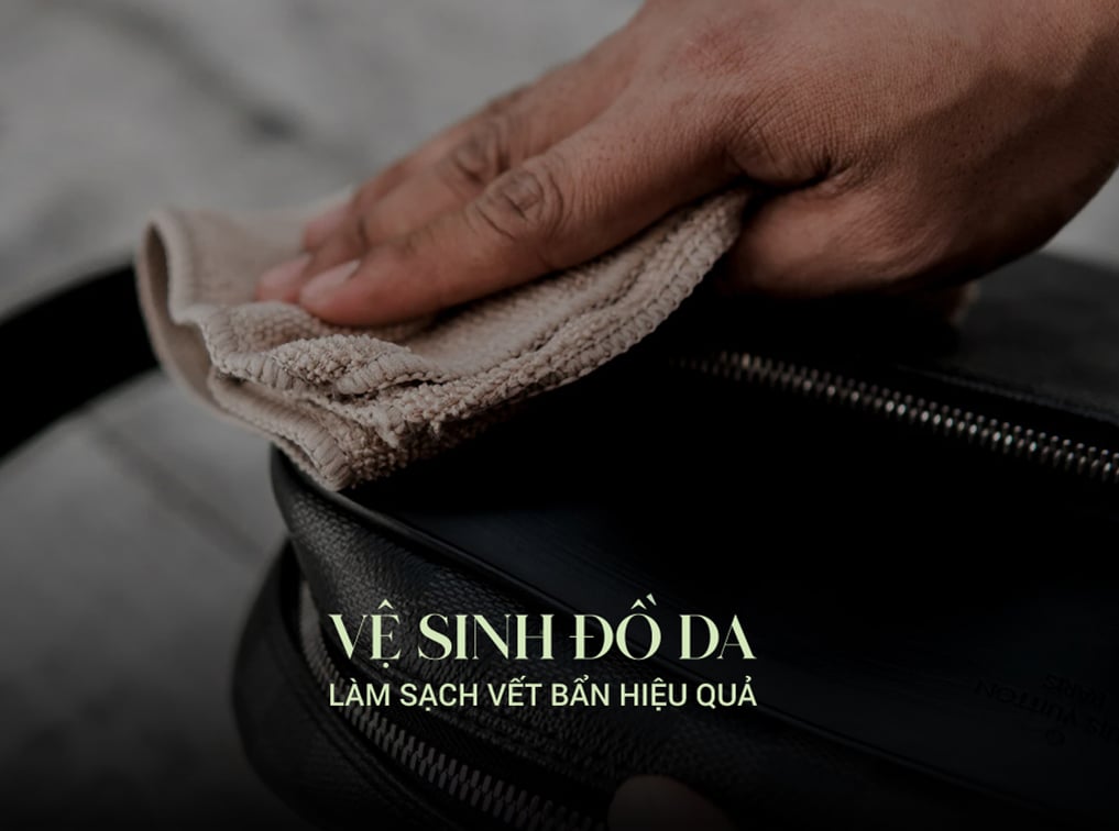 Cách vệ sinh và làm sạch đồ da