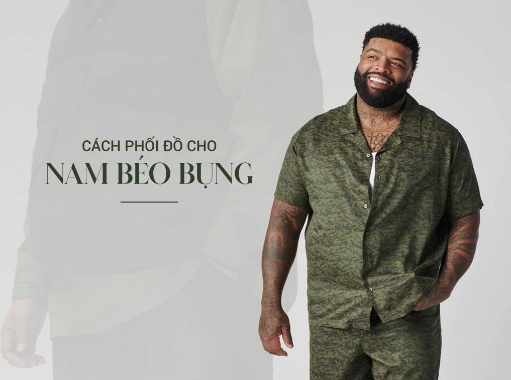 Cách phối đồ nam béo bụng