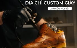 Top 12+ tiệm custom giày đẹp uy tín chất lượng hàng đầu