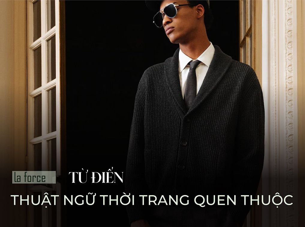 Từ điển về 48+ thuật ngữ thời trang quen thuộc, phổ biến