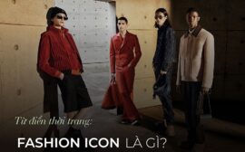 Từ điển thời trang: Fashion Icon là gì?