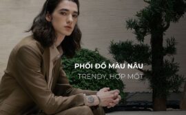 Phối đồ màu nâu nam: 1001 cách mix & match trendy, hợp mốt