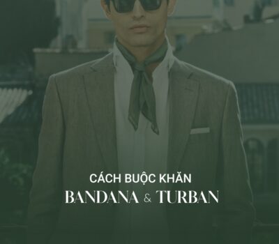 Cách buộc khăn Bandana và Turban cho nam tạo điểm nhấn