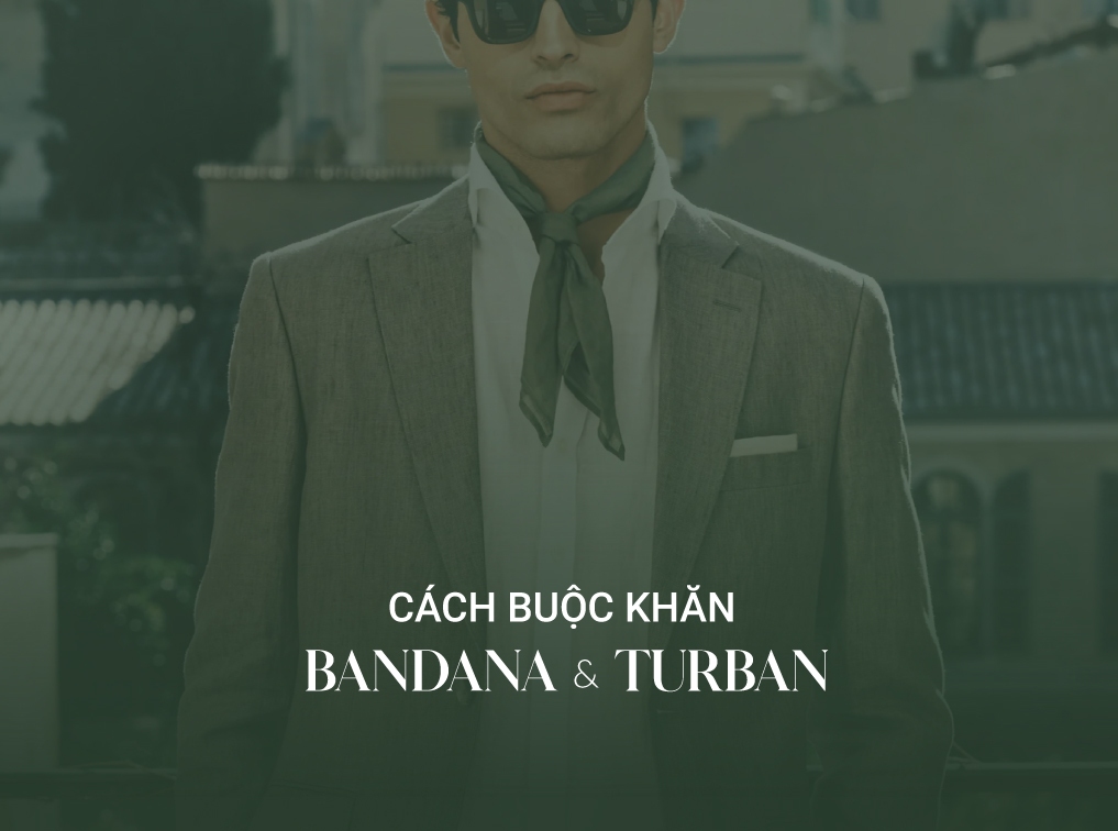 Cách buộc khăn Bandana và Turban cho nam tạo điểm nhấn